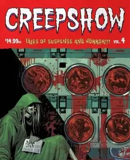 Beletria - ostatné Creepshow Volume 4 - Jeremy Adams,Sina Grace,Philip Fracassi,Joel Farrelly