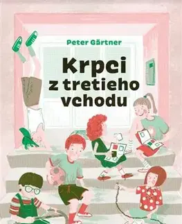 Rozprávky Krpci z tretieho vchodu, 2. vydanie - Peter Gärtner