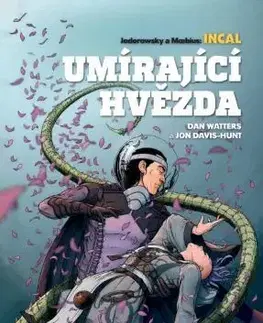 Komiksy Incal: Umírající hvězda - John Davis-Hunt,Dan Watters