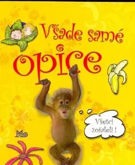 Dobrodružstvo, napätie, western Všade samé opice - Anna Wilsonová