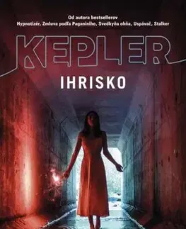 Detektívky, trilery, horory Ihrisko - Lars Kepler,Mária Bratová