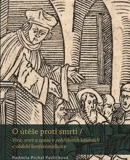 Kresťanstvo O útěše proti smrti - Radmila Prchal Pavlíčková