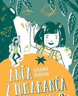 Pre dievčatá Anča z Pomaranča a tajomný neznámy - Katarína Škorupová