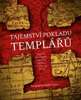 Templári Tajemství pokladu templářů - Templariue Bohemicus