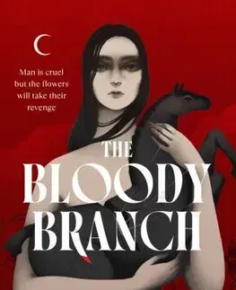 Sci-fi a fantasy The Bloody Branch - Brigid Lowe