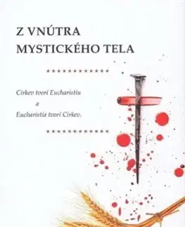 Kresťanstvo Z vnútra mystického tela - Peter Juan Pablo Bako
