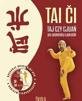 Bojové umenia Tai či. Taj-czy cjuaň pro začátečníky a pokročilé + DVD - Boris Tichanovský