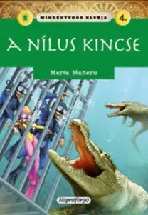 Dobrodružstvo, napätie, western Mindentudók klubja - A Nílus kincse - Maria Maneruová