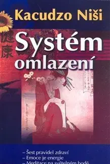 Alternatívna medicína - ostatné Systém omlazení - Kacudzo Niši