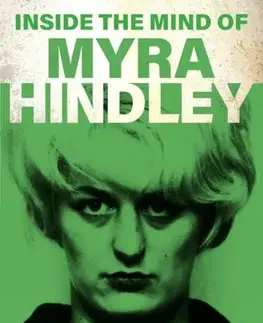 Detektívky, trilery, horory Inside the Mind of Myra Hindley - Jeremy Daniel,Tanya Farber