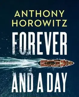 Cudzojazyčná literatúra Forever and a Day - Anthony Horowitz