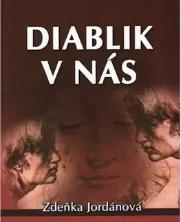Zdravie, životný štýl - ostatné Diablik v nás - Zdeňka Jordánová