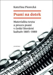 Literárna veda, jazykoveda Psaní na dotek - Kateřina Piorecká