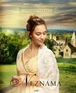 Historické romány Neznáma vo Fellsworthe - Sarah E. Ladd,Marta Gergelyová