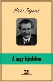 Svetová beletria A nagy fejedelem - Zsigmond Móricz