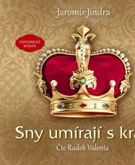História Témbr Sny umírají s králi