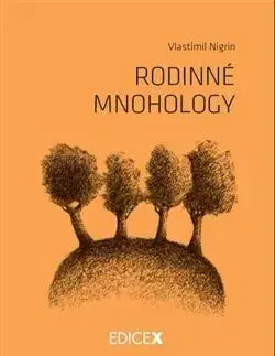 Česká poézia Rodinné mnohology - Vlastimil Nigrin