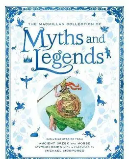 Bájky a povesti The Macmillan Collection of Myths and Legends