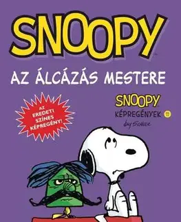 Komiksy Snoopy képregények 11. - Az álcázás mestere - Charles M. Schulz,Nóra Nikowitz