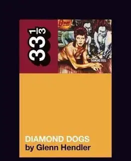 Film, hudba David Bowies Diamond Dogs - Glenn Hendler