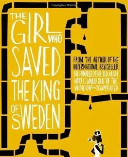 Cudzojazyčná literatúra The Girl who saved the King of Sweden - Jonas Jonasson