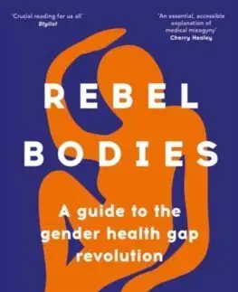 Zdravie, životný štýl - ostatné Rebel Bodies - Sarah Graham