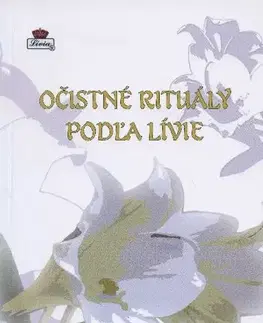 Mágia a okultizmus Očistné rituály podľa Lívie - Lívia Royale