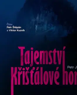 Detektívky, trilery, horory SUPRAPHON a.s. Tajemství Křišťálové hory