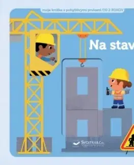 Leporelá, krabičky, puzzle knihy Na stavbe – moja knižka s pohyblivými prvkami