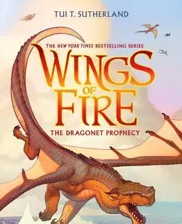 Fantasy, upíri Wings of Fire 1: The Dragonet Prophecy - Tui T. Sutherland