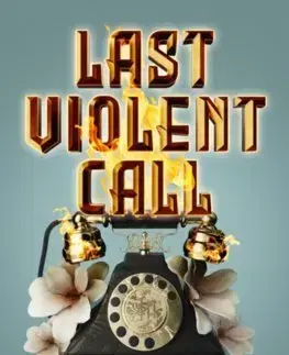 Fantasy, upíri Last Violent Call - Chloe Gong