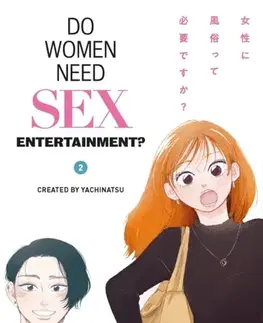 Beletria - ostatné Do Women Need Sex Entertainment? Vol. 2 - Yachinatsu .