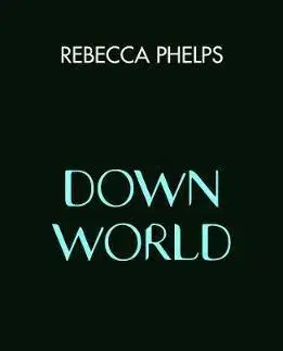 Fantasy, upíri Down World - Rebecca Phelps