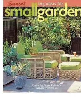Stavby v záhrade Small Gardens - Dave Egbert,Emily Young