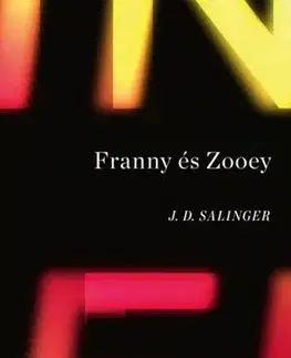 Svetová beletria Franny és Zooey - Jerome David Salinger