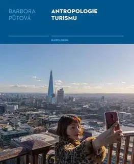 Pre vysoké školy Antropologie turismu - Barbora Půtová