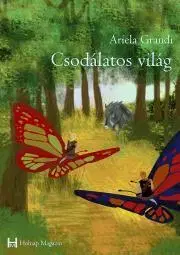 Sci-fi a fantasy Csodálatos világ - Grandi Ariela