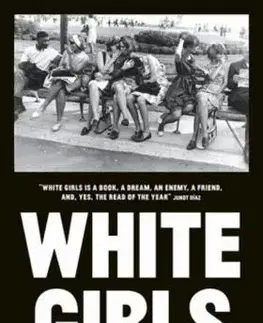 Biografie - ostatné White Girls - Als Hilton