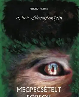 Beletria - ostatné Megpecsételt sorsok - Avira Bloemfontein