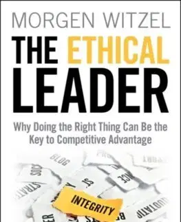 Biznis a kariéra The Ethical Leader - Morgen Witzel