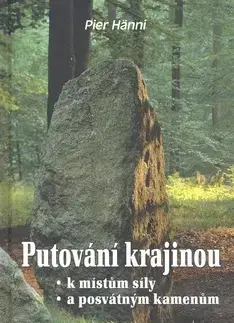 Ezoterika - ostatné Putování krajinou