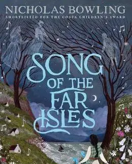 Dobrodružstvo, napätie, western Song of the Far Isles - Nicholas Bowling