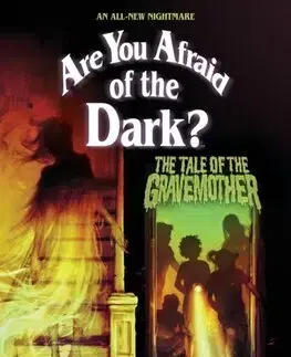 Fantasy, upíri The Tale of the Gravemother (Are You Afraid of the Dark 1) - Rin Chupeco