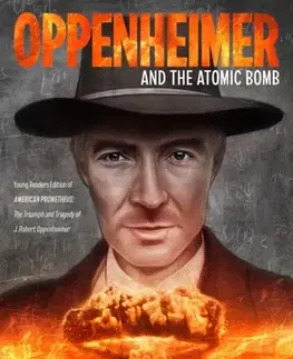 Young adults Oppenheimer and the Atomic Bomb - Kai Bird,Martin J. Sherwin