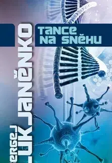 Sci-fi a fantasy Tance na sněhu - Sergej Lukjanenko