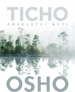 Motivačná literatúra - ostatné Ticho - OSHO