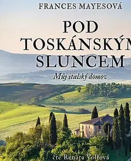 Svetová beletria Tympanum Pod toskánským sluncem - audiokniha