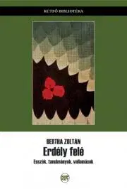 Literárna veda, jazykoveda Erdély felé - Zoltán Bertha