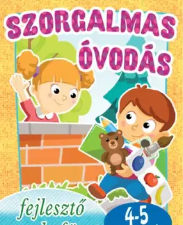 Pre deti a mládež - ostatné Szorgalmas óvodás - Fejlesztő munkafüzet 4-5 éveseknek