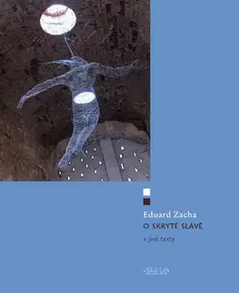 Romantická beletria O skryté slávě - Eduard Zacha